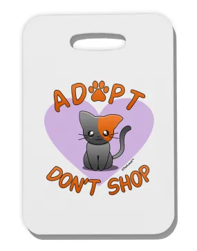 Adopt Don't Shop Cute Kitty Thick Plastic Luggage Tag