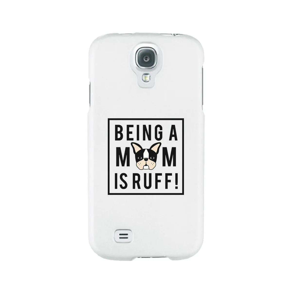 Being A Mom Is Ruff White Phone Case Cute Gift Idea For Dog Moms