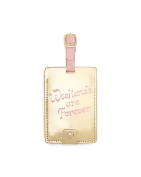 Getaway Luggage Tag - Weekends Are Forever