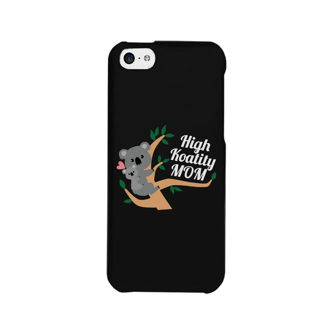 High Koality Mom Phone Case Funny Mothers Day Gift Phone Cover