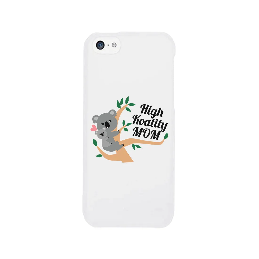High Koality Mom Phone Case Funny Mothers Day Gift Phone Cover