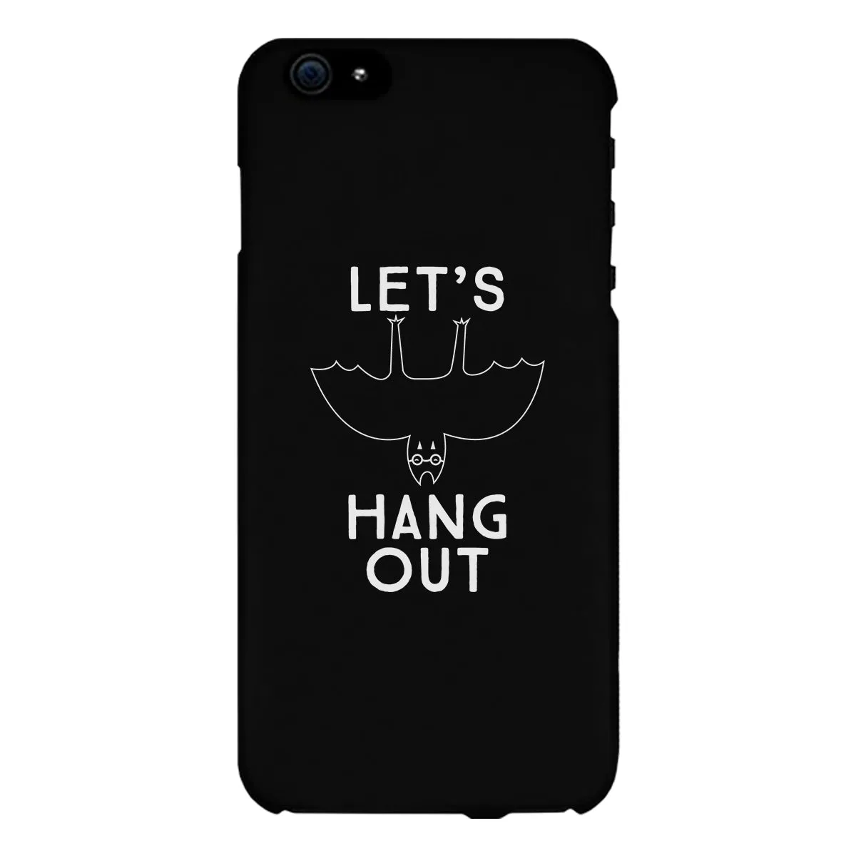 Let's Hang Out Bat Black Phone Case
