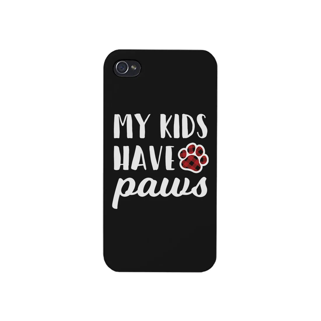 My Kids Have Paws Dog Mom Phone Case Cute Mother's Day Gift Ideas